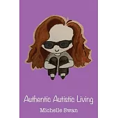 Authentic Autistic Living