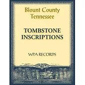 Blount County, Tennessee, Tombstone Inscriptions