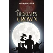 The Beggar’s Crown