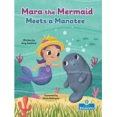 Mara the Mermaid Meets a Manatee
