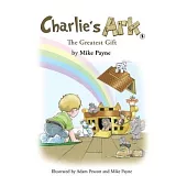 Charlie’s Ark - The Greatest Gift