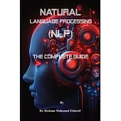 Natural Language Processing (NLP): The Complete Guide