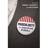 Masculinity in American Politics