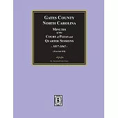 Gates County, North Carolina Court Minutes, 1837-1842. (Volume #10)