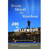 From Shtetl to Stardom: Jews and Hollywood