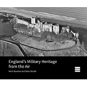 England’s Military Heritage from the Air