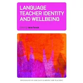 Language Teacher Identity and Wellbeing