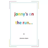 Jonny’s on the Run...