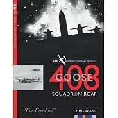 408 (Goose) Squadron RCAF: RAF Bomber Command Profiles