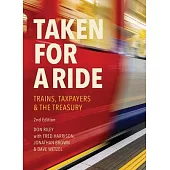 Taken for a Ride: Taxpayers, Trains and Hm Treasury