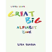 Little Lisa’s Great Big Alphabet Book