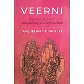 Veerni: A Journey of Enlightenment and Empowerment