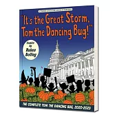 It’s the Great Storm, Tom the Dancing Bug!: Tom the Dancing Bug Vol. 8
