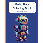 Baby Bots Coloring Book