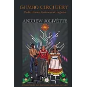 Gumbo Circuitry: Poetic Routes, Gastronomic Legacies