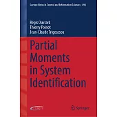 Partial Moments in System Identification