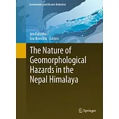 The Nature of Geomorphological Hazards in the Nepal Himalaya