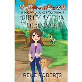 Dirty Deeds for Beginners