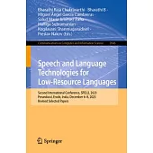 Speech and Language Technologies for Low-Resource Languages: Second International Conference, Spelll 2023, Kumaran Nagar, India, December 6-8, 2023, R