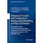 Interplay of Fractals and Complexity in Mathematical Modelling and Physical Patterns: Selected Proceedings of the International Symposium on Mathemati