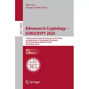 Advances in Cryptology - Eurocrypt 2024: 43rd Annual International Conference on the Theory and Applications of Cryptographic Techniques, Zurich, Swit