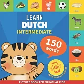 Learn dutch - 150 words with pronunciations - Intermediate: Picture book for bilingual kids