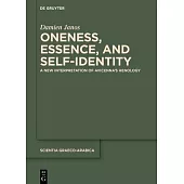 Oneness, Essence, and Self-Identity: A New Interpretation of Avicenna’s Henology