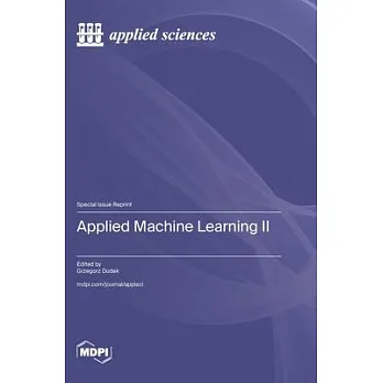 Applied Machine L 博客來-Applied Machine Learning Ⅱ