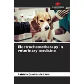 Electrochemotherapy in veterinary medicine