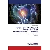 Persistent Homology and Persistent Cohomology: A Review