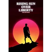 Rising Sun over Liberty