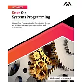 Ultimate Rust for Systems Programming