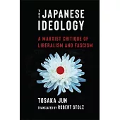 The Japanese Ideology: A Marxist Critique of Liberalism and Fascism