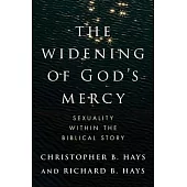 The Widening of God’s Mercy: Sexuality Within the Biblical Story