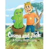 Cosmo and Jack: A Spiky Beginning