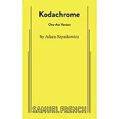Kodachrome (One-Act Version)