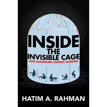 Inside the Invisible Cage: How Algorithms Control Workers