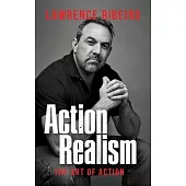 Action Realism: The Art of Action