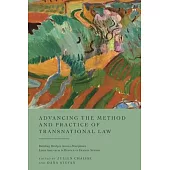 Advancing the Method and Practice of Transnational Law: Building Bridges Across Disciplines