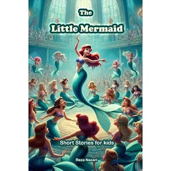 The Little Mermaid: Short Stories for Kids