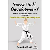 Sensei Self Development Mental Health Chronicles Series - Exploring Your Identity and Self-Expression