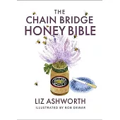 The Chain Bridge Honey Bible