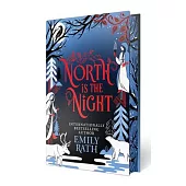 North Is the Night: Deluxe Special Edition