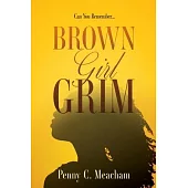 Brown Girl Grim