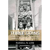 Three Coins: A Young Girls Story of Kidnappings, Slavery and Romance in 19th Century America