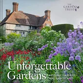 Unforgettable Gardens: Historic Gardens and Landscapes