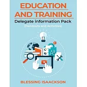 Education and Training: Delegate Information Pack (Handouts and Activities)