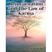 Reincarnation and The Law of Karma