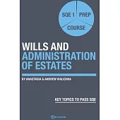 Wills and Administration of Estates.: SQE 1 Prep Course