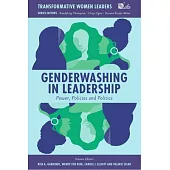 Genderwashing in Leadership: Power, Policies and Politics